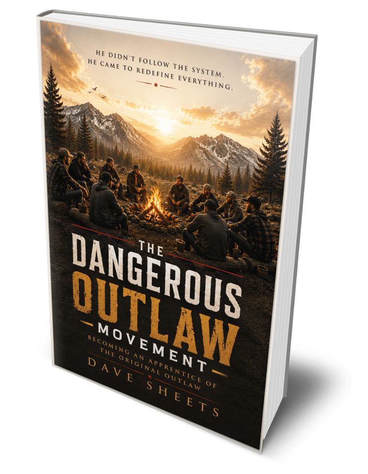 The Dangerous Outlaw Movement: Becoming an Apprentice of the Original Outlaw